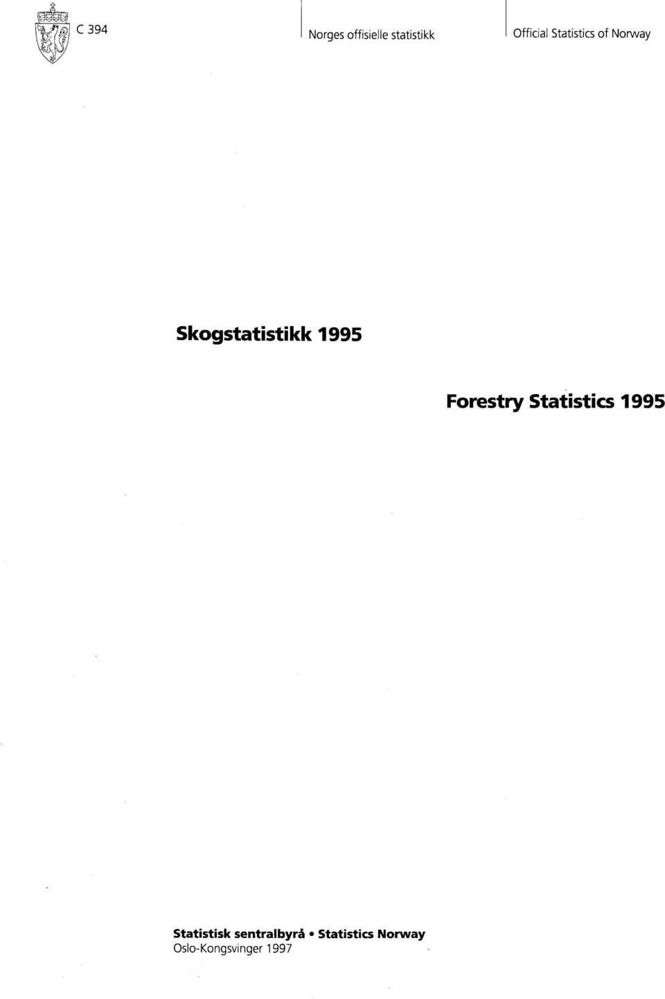 Skogstatistikk 7995 Forestry Statistics