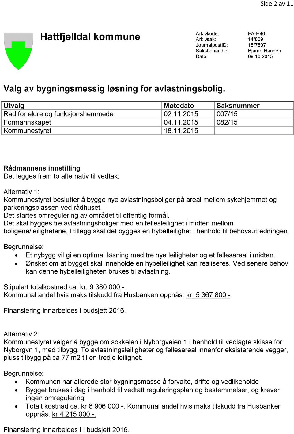 2015 007/15 Formannskapet 04.11.