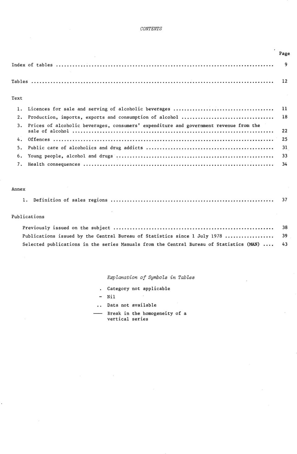 Young people, alcohol and drugs 7. Health consequences 4 Annex.