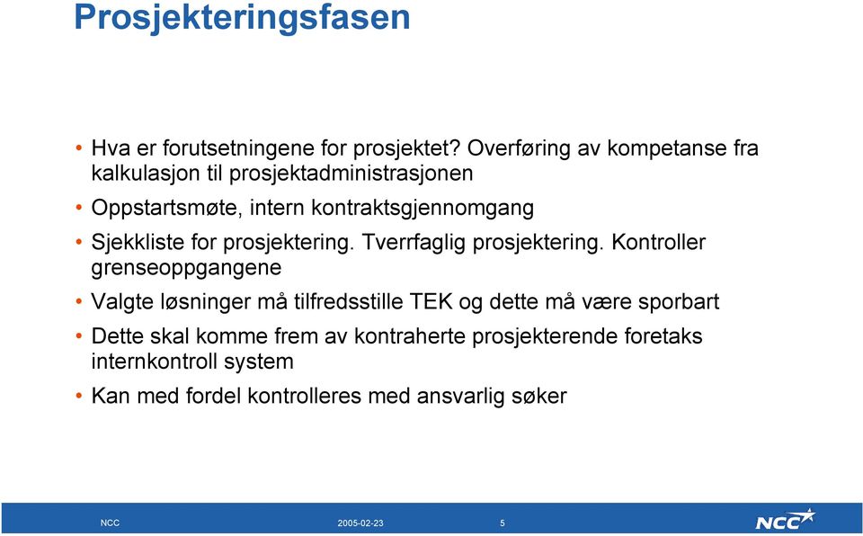 Sjekkliste for prosjektering. Tverrfaglig prosjektering.