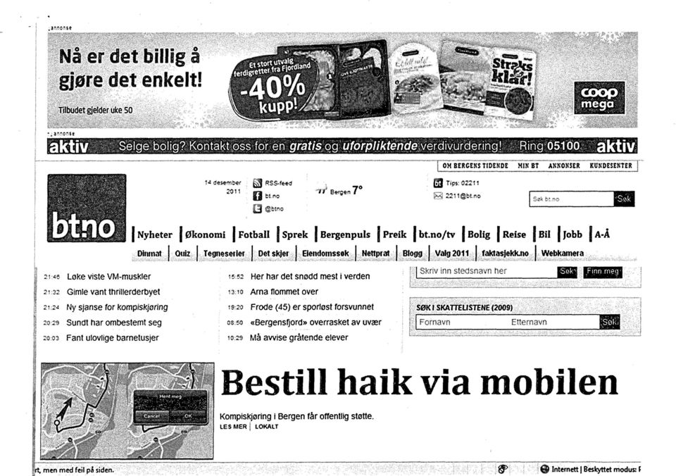 no/tv Bolig Reise Bil Jobb A*Å Ditunot Otiiz Tegneserier Oetskfer Eiendoinssok Nettprat Blogg V<rig2011 faktasjekiuio WeMtainera ; 1 :<6 Løke viste VM-muskier :r 132 Gimie vant thrillerderbyet 15 52