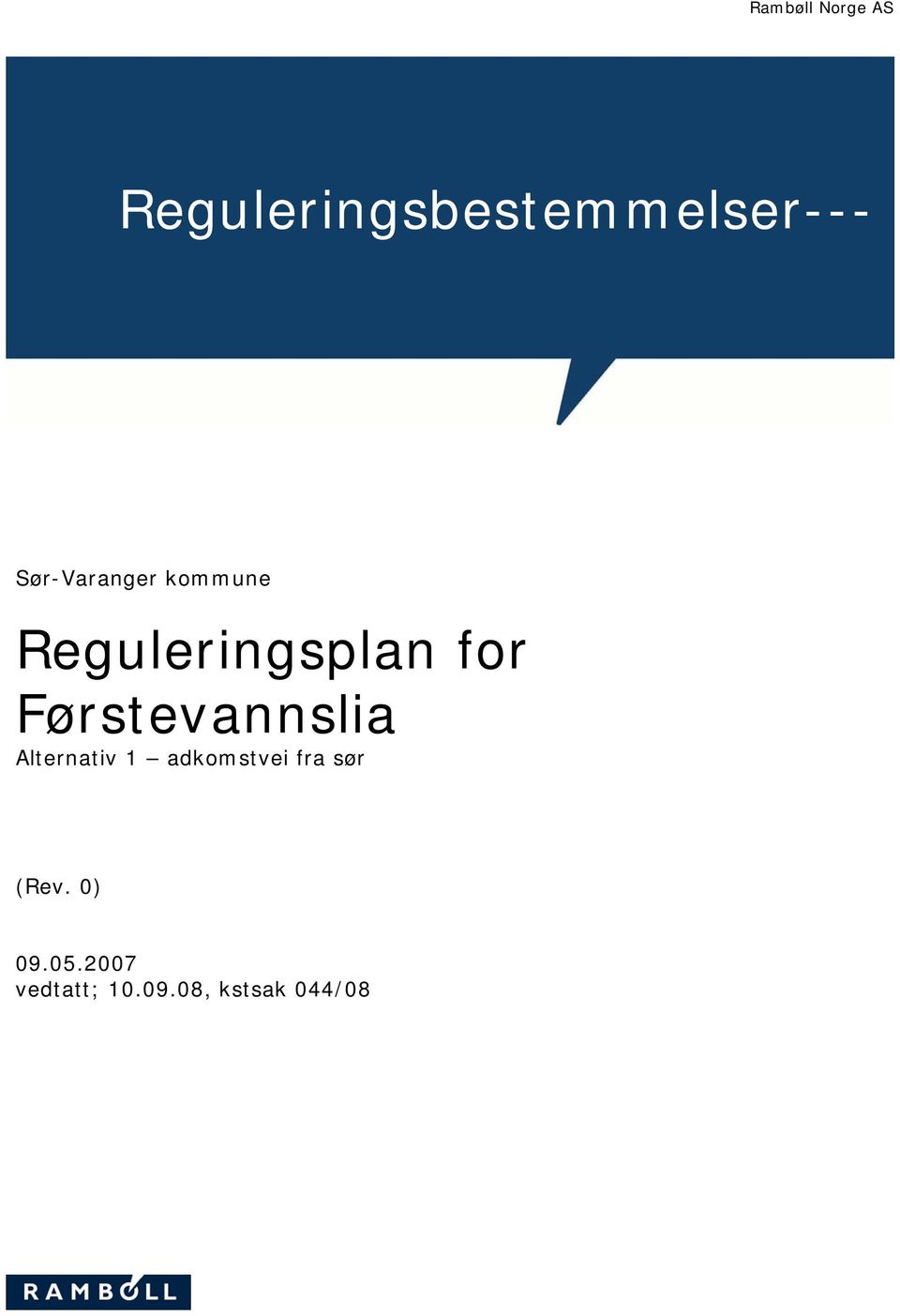 Førstevannslia Alternativ 1 adkomstvei fra