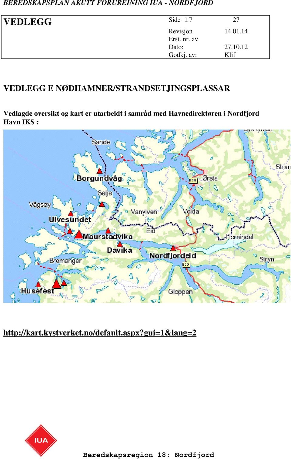 samråd med Havnedirektøren i Nordfjord Havn