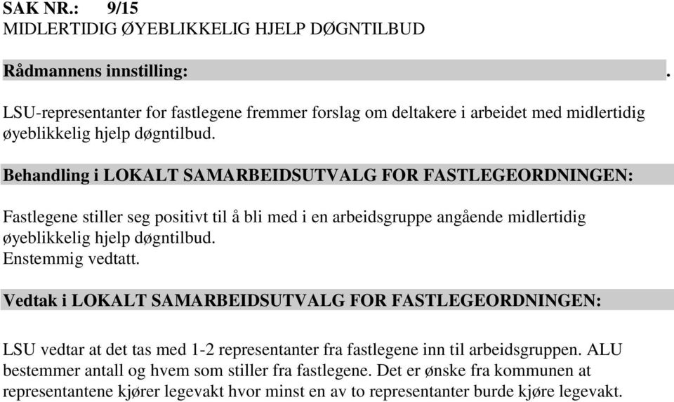 øyeblikkelig hjelp døgntilbud.