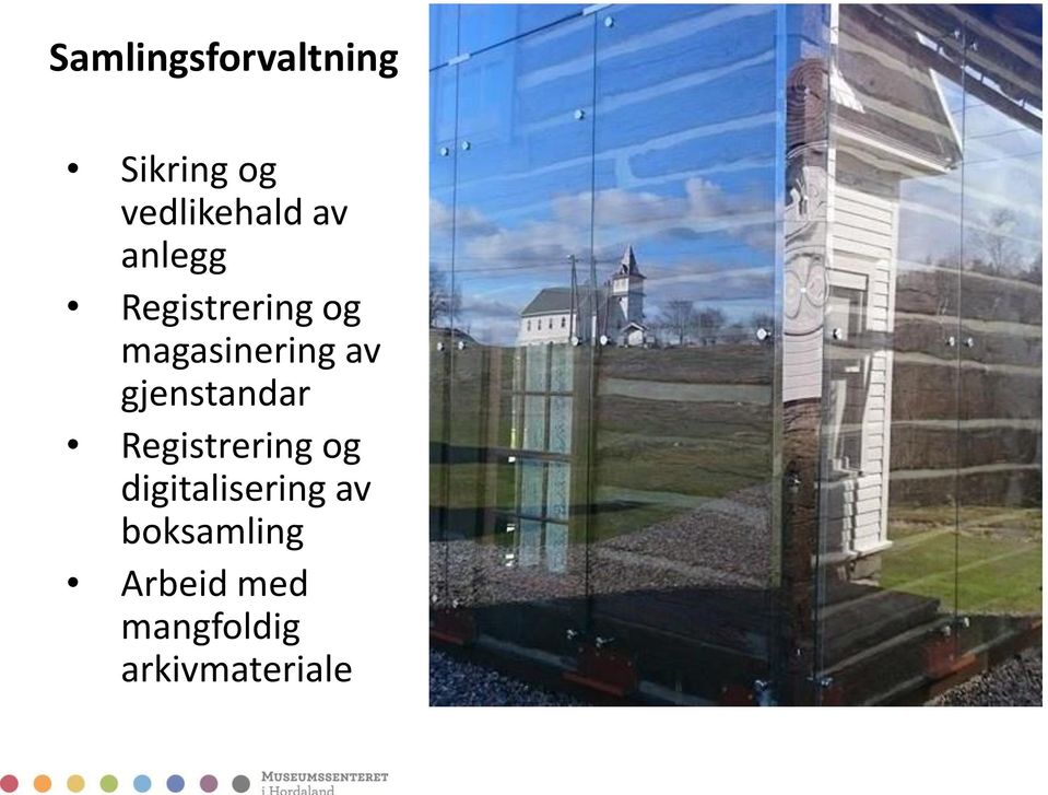 gjenstandar Registrering og digitalisering