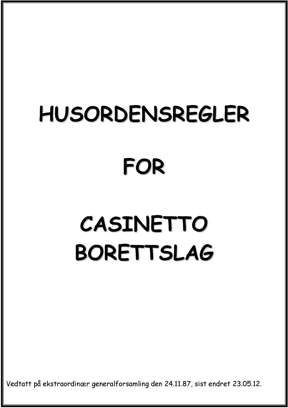 ekstraordinær