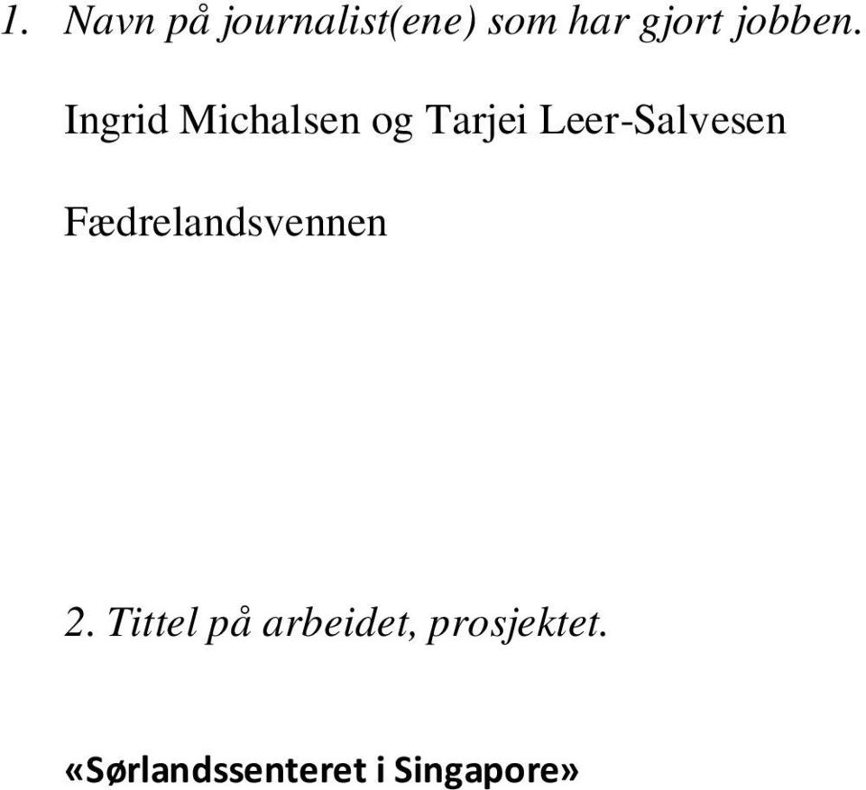 Ingrid Michalsen og Tarjei Leer-Salvesen