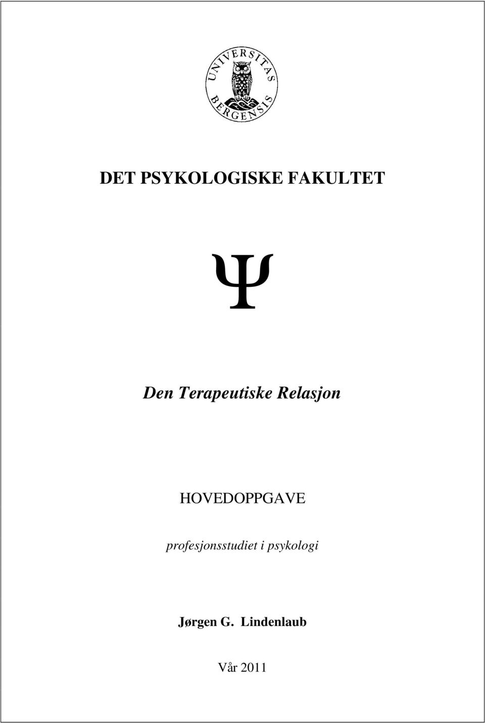 HOVEDOPPGAVE profesjonsstudiet