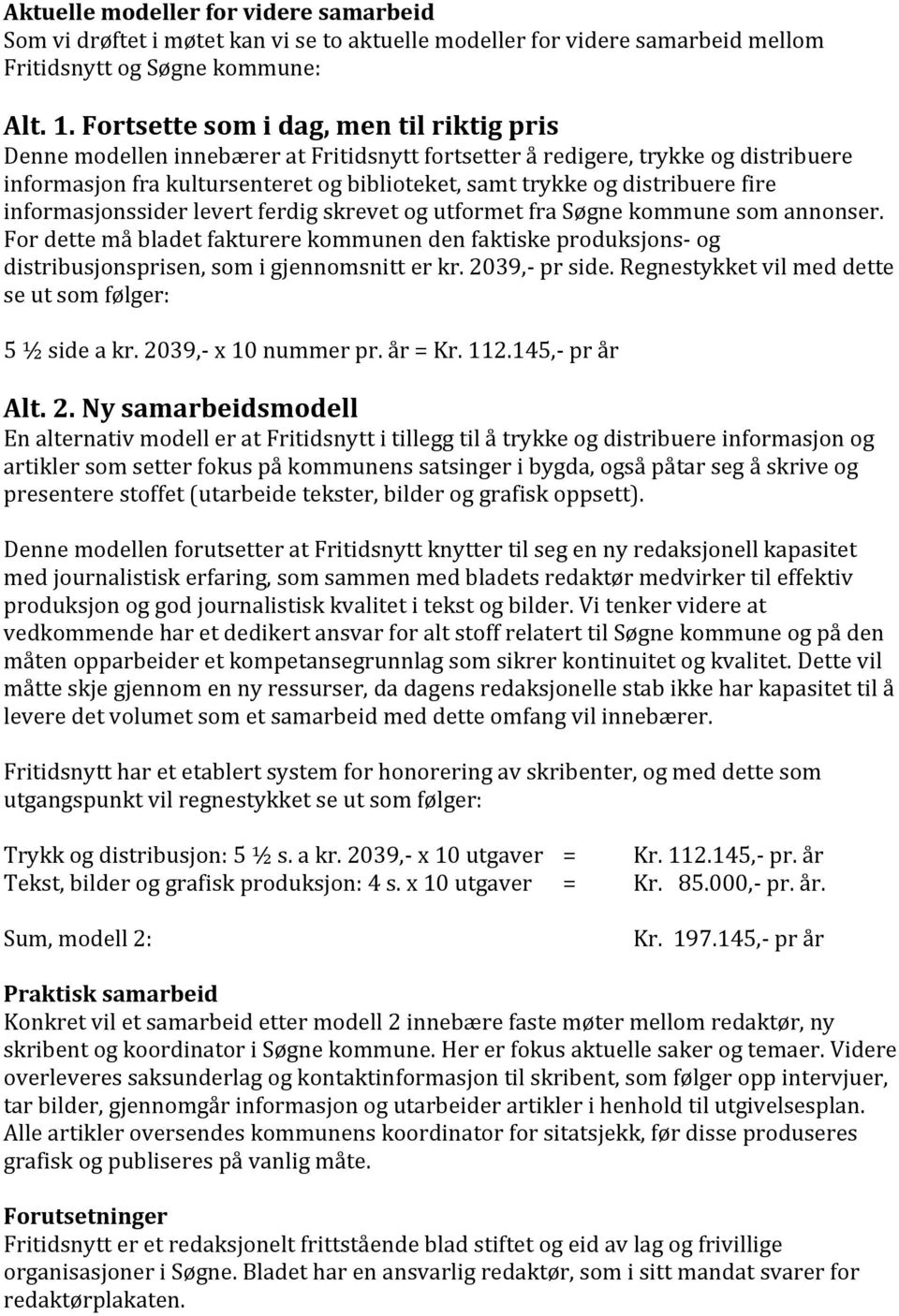 fire informasjonssider levert ferdig skrevet og utformet fra Søgne kommune som annonser.