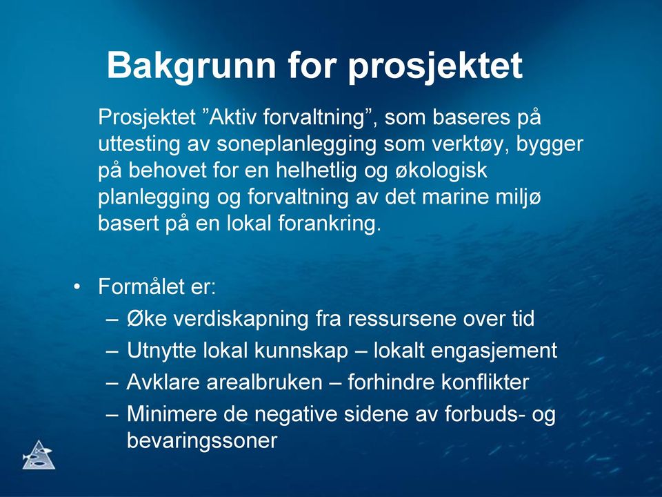 basert på en lokal forankring.