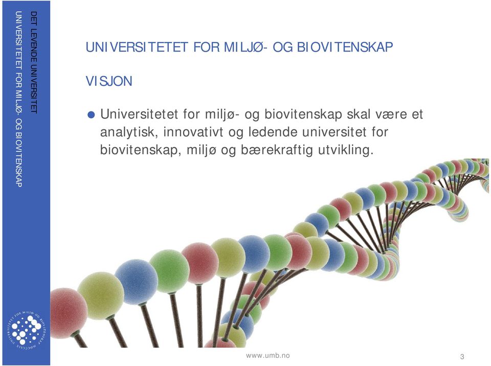 innovativt og ledende universitet for