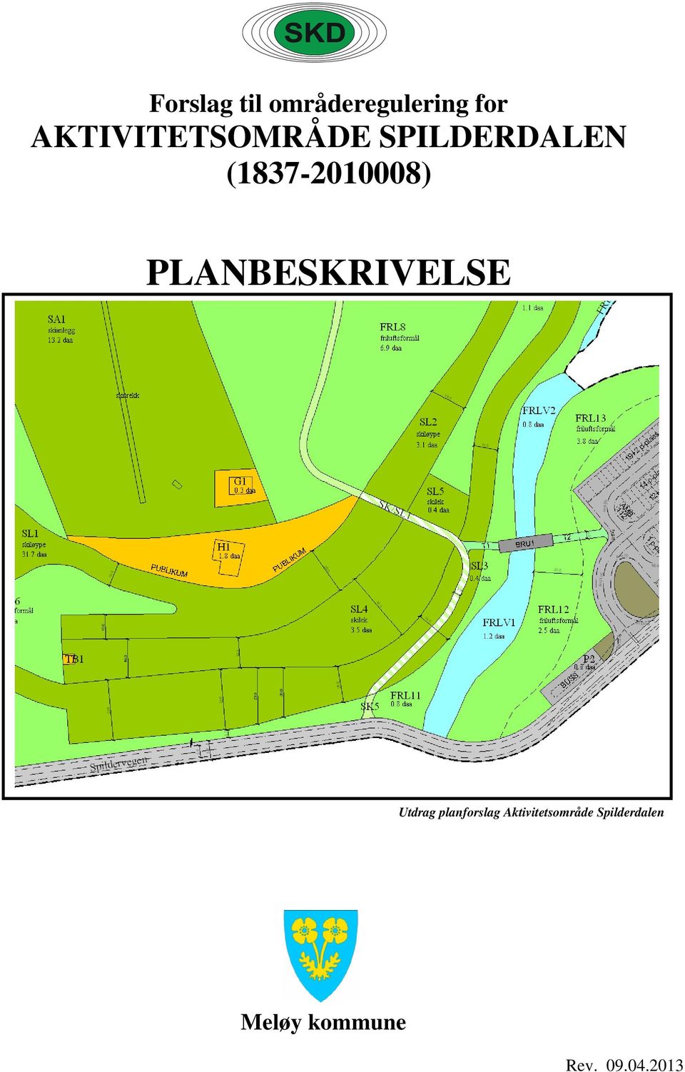 (1837-2010008) PLANBESKRIVELSE Utdrag