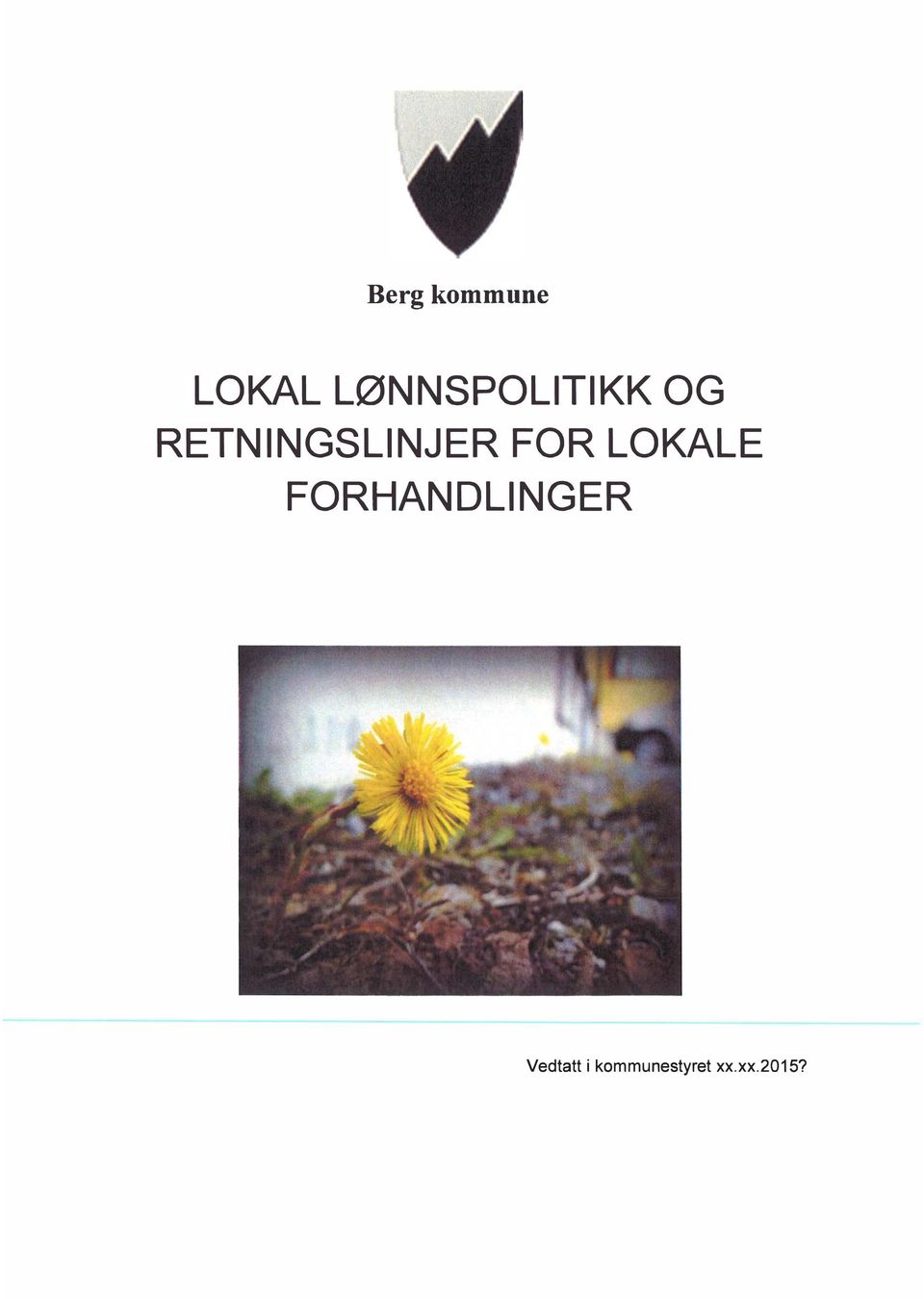 LOKALE FORHANDLINGER