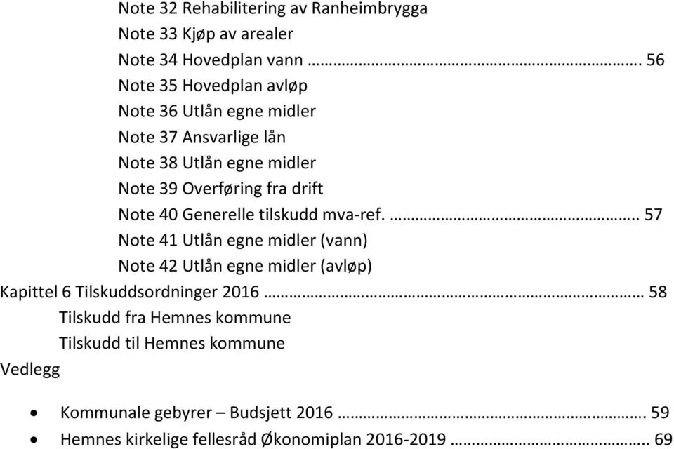 drift Note 40 Generelle tilskudd mvaref.