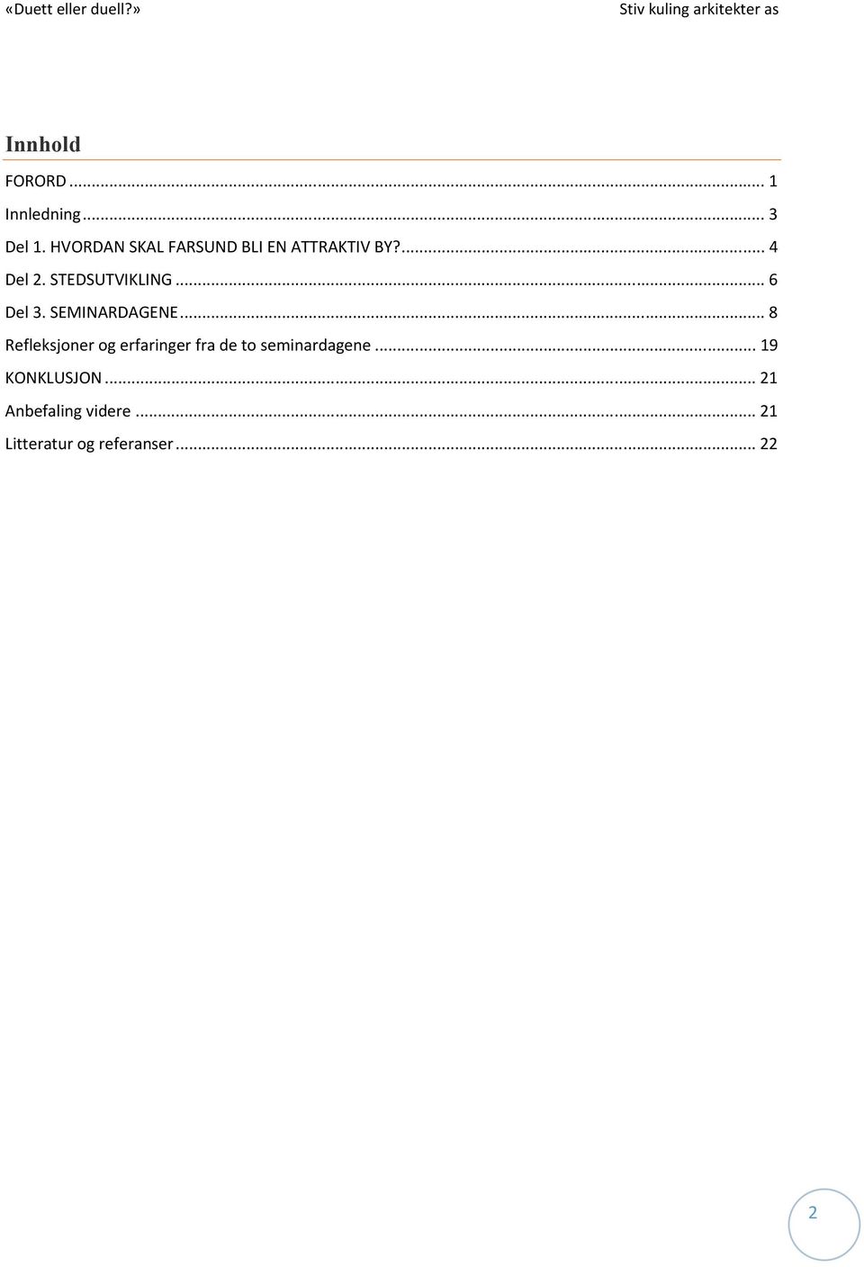 .. 6 Del 3. SEMINARDAGENE.