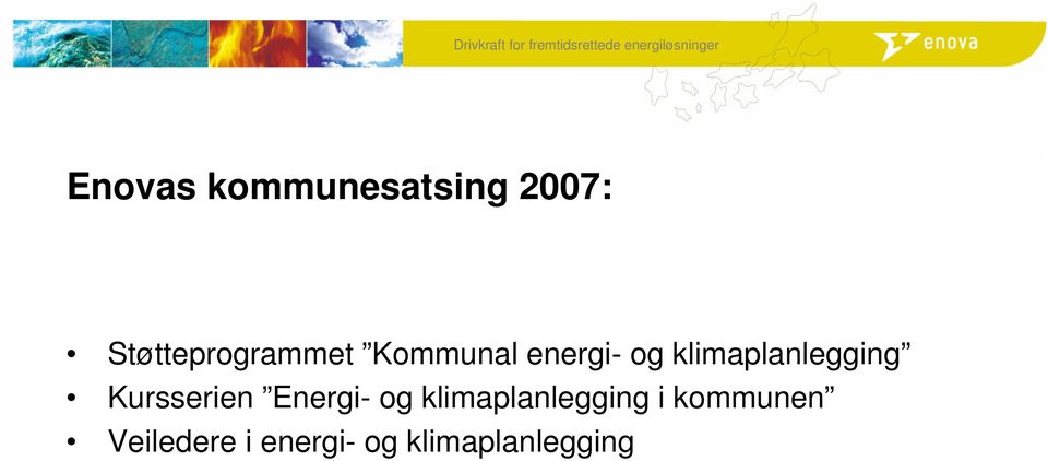 klimaplanlegging Kursserien Energi- og