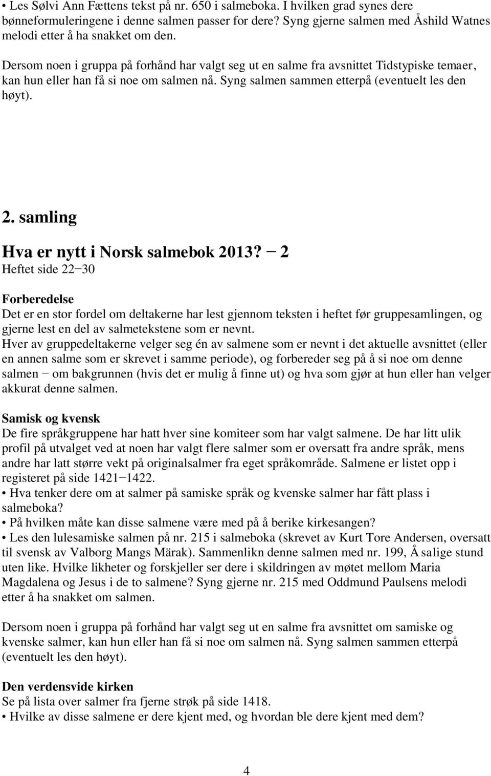 samling Hva er nytt i Norsk salmebok 2013?