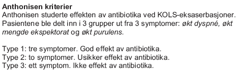 KOLS-eksaserbasjon Hvis antibiotika litt bredere enn hos andre: