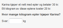 Mestringsnivå 2 Kjøp og salg (måling og geometri) Oppgave 10 Dette er en åpen oppgave fra mestringsnivå 2 og handler om måling i en hverdagslig kontekst.