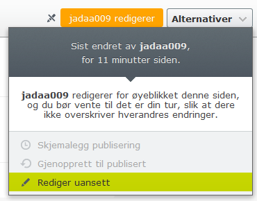 Versjonsnr. 2.2 Side 27 Det vil deretter dukke opp et klokkesymbol ved siden av det aktuelle innholdet i sidetreet. 6.3.