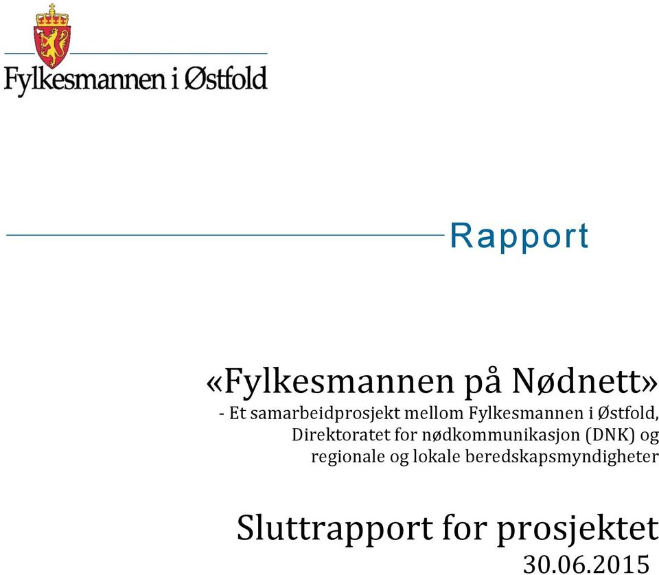 Direktoratet for nødkommunikasjon (DNK) og regionale