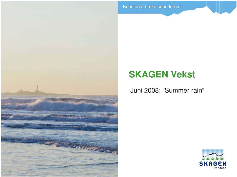 SKAGEN Vekst