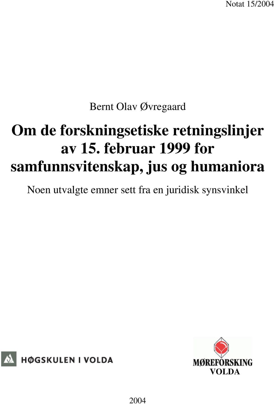 februar 1999 for samfunnsvitenskap, jus og