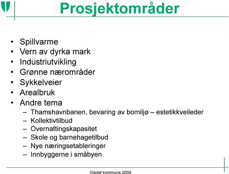 bevaring av bomiljø estetikkveileder Kollektivtilbud