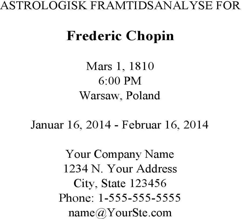 Februar 16, 2014 Your Company Name 1234 N.