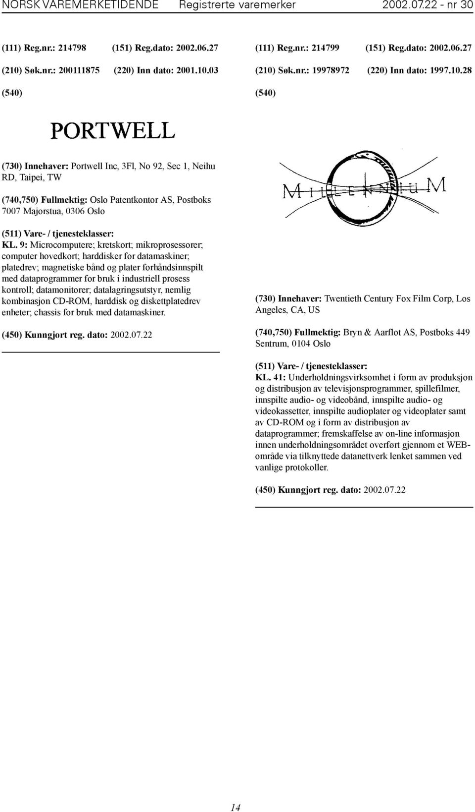 9: Microcomputere; kretskort; mikroprosessorer; computer hovedkort; harddisker for datamaskiner; platedrev; magnetiske bånd og plater forhåndsinnspilt med dataprogrammer for bruk i industriell