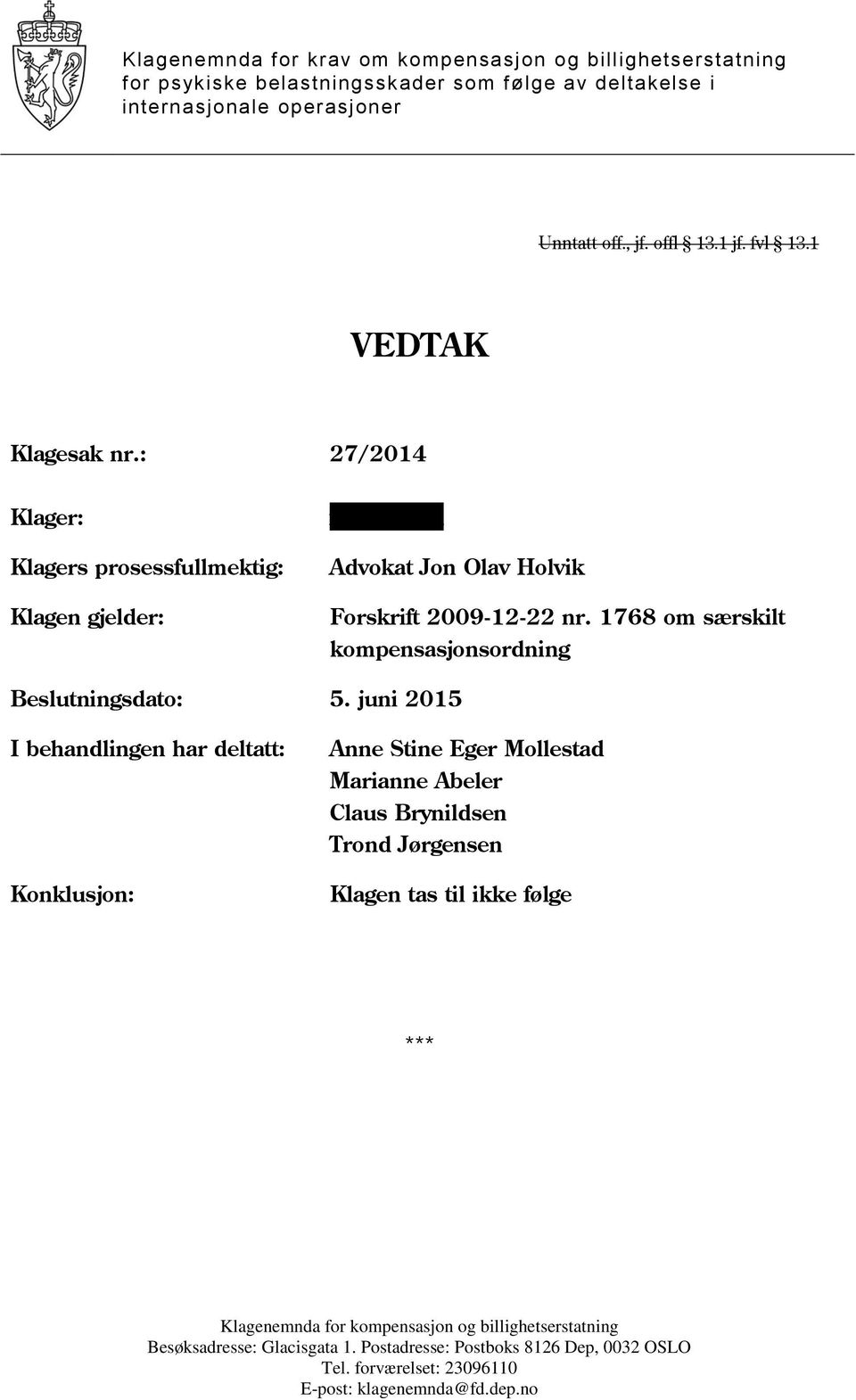 1768 om særskilt kompensasjonsordning Beslutningsdato: 5.