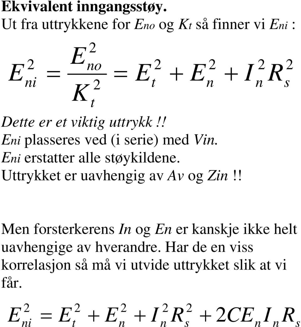 ! plaere ved ( ere) med V. eraer alle øykldee.