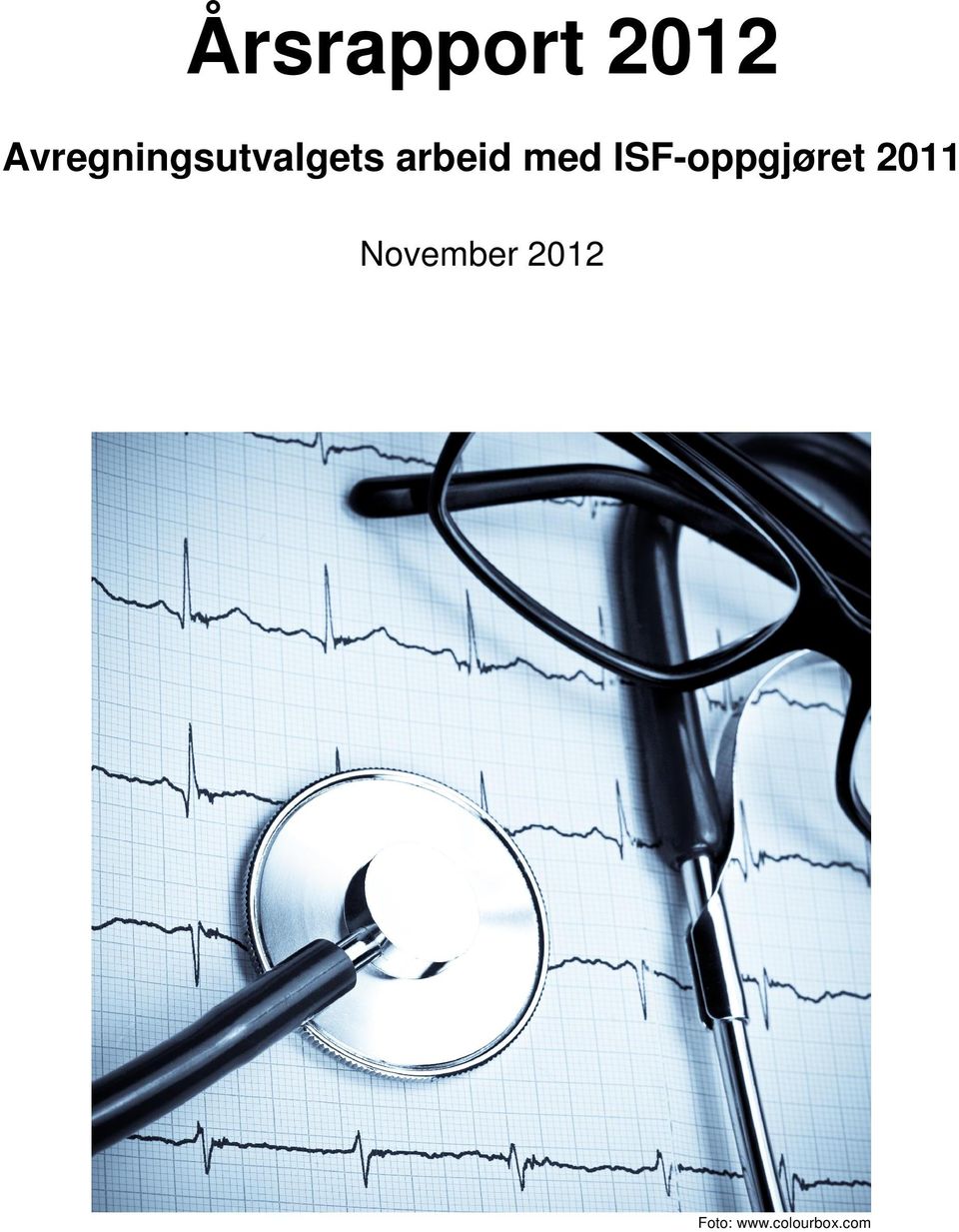 arbeid med ISF-oppgjøret