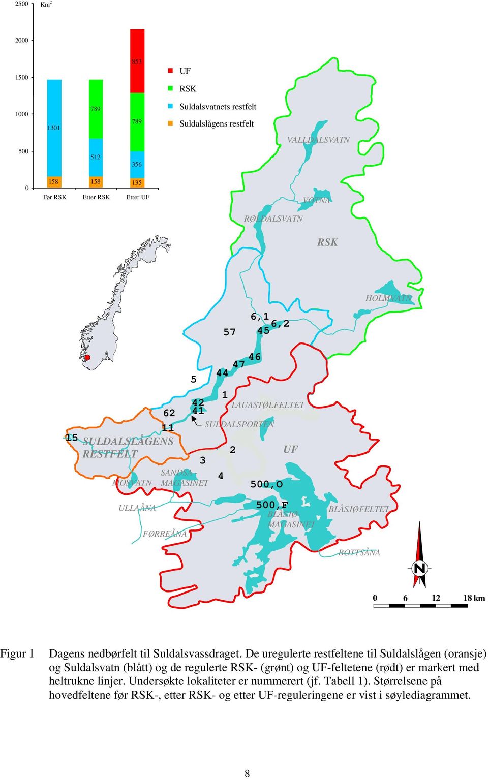 BOTTSÅNA 6 12 18 km Figur 1 Dagens nedbørfelt til Suldalsvassdraget.