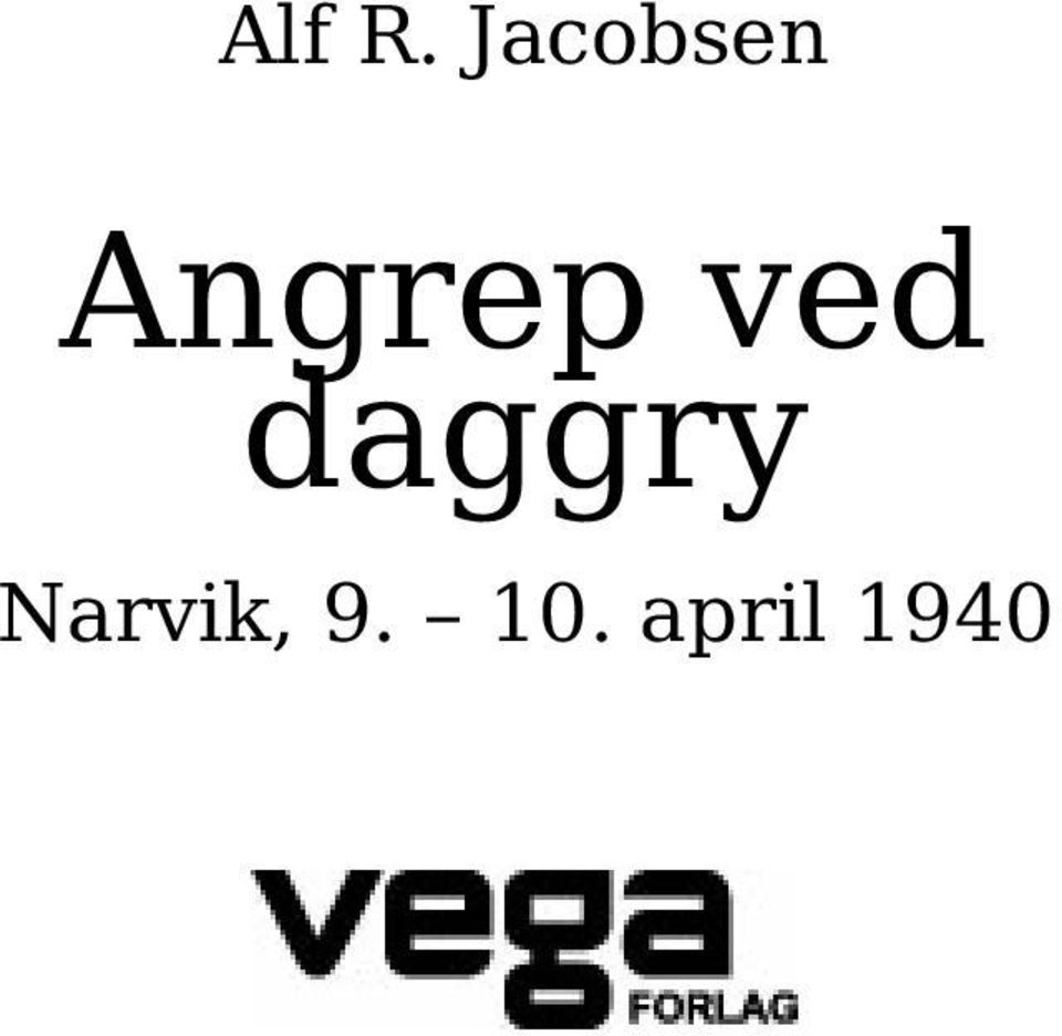 Angrep ved