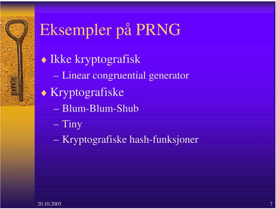 Kryptografiske Blum-Blum-Shub Tiny