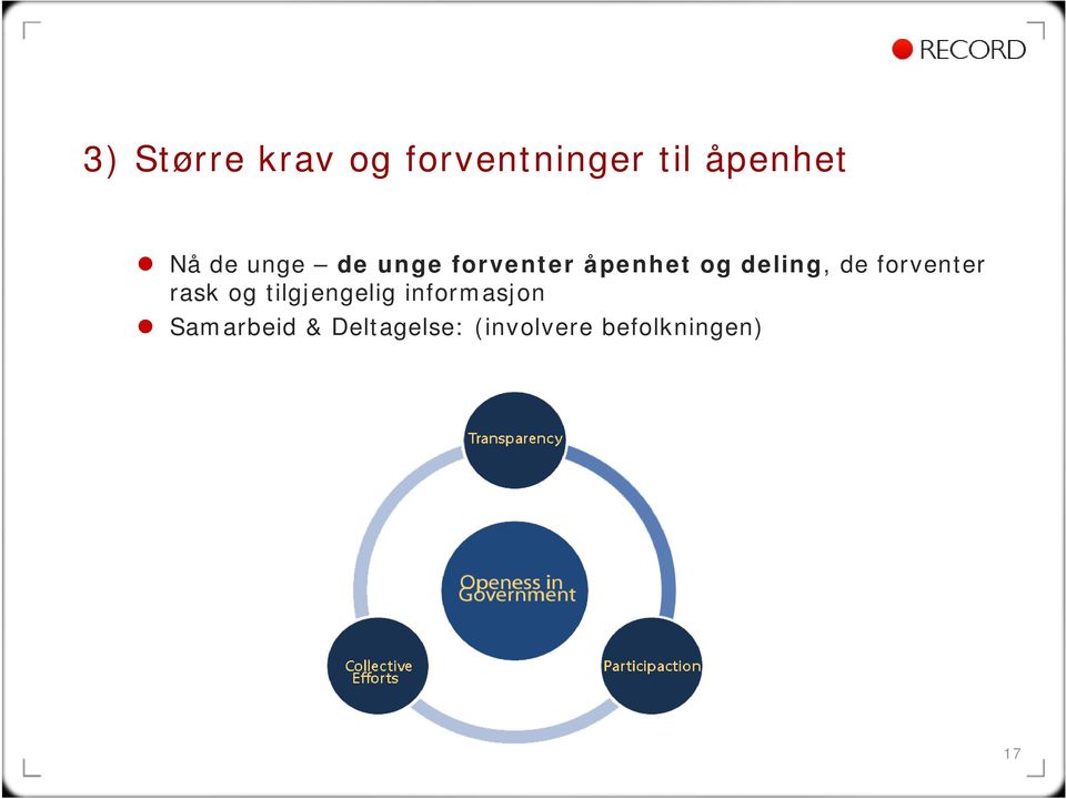 forventer rask og tilgjengelig informasjon