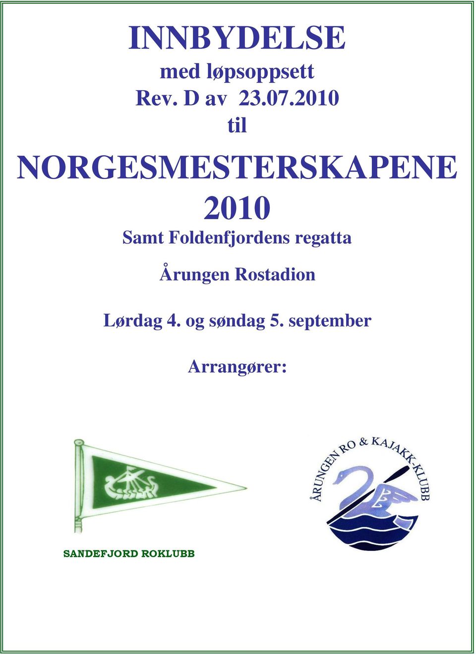 Foldenfjordens regatta Årungen Rostadion 4.