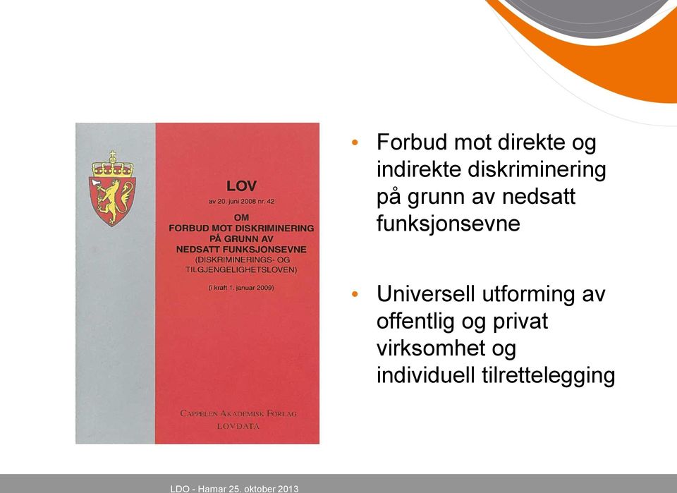 funksjonsevne Universell utforming av