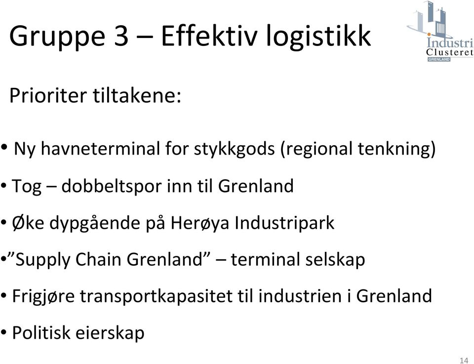 dypgående på Herøya Industripark Supply Chain Grenland terminal