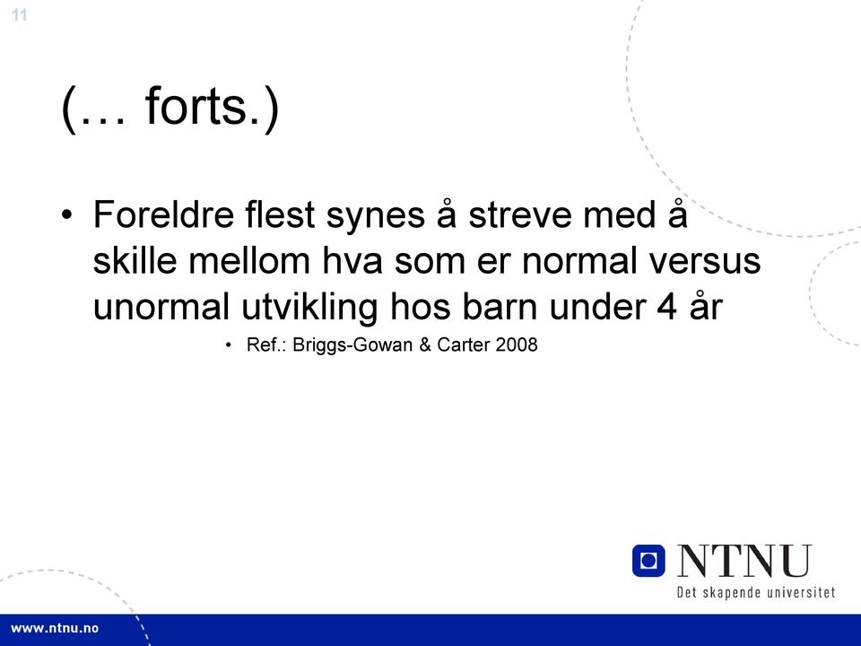 versus unormal utvikling hos barn