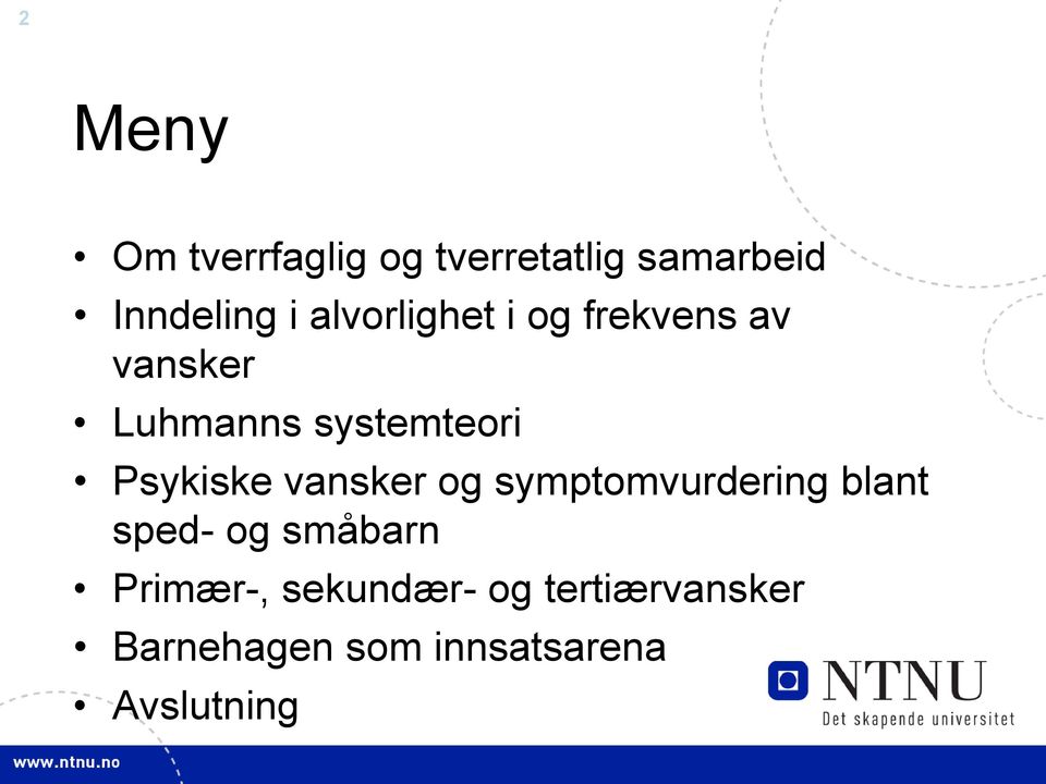 Psykiske vansker og symptomvurdering blant sped- og småbarn