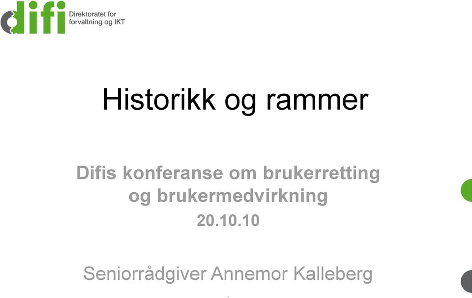 og brukermedvirkning 20.10.