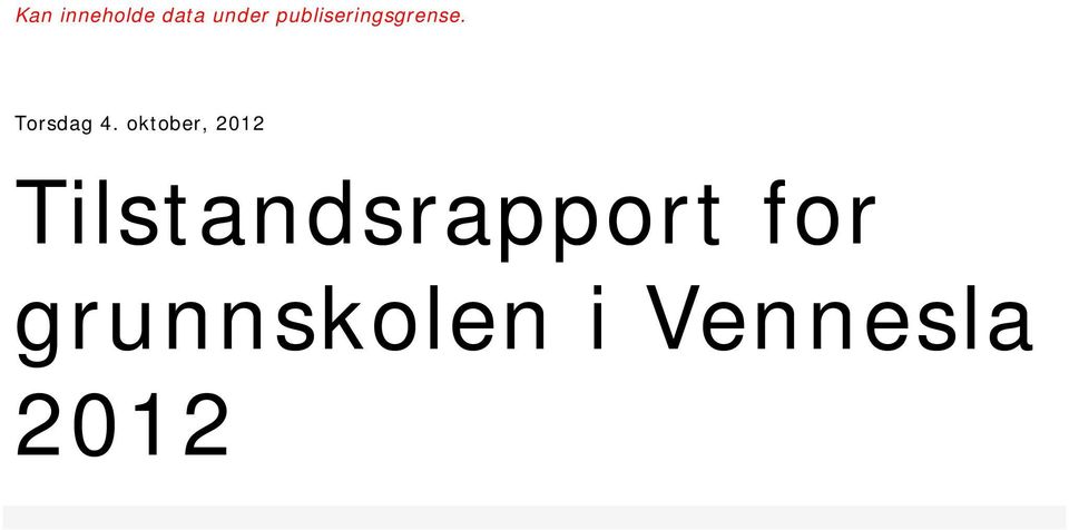 Tilstandsrapport