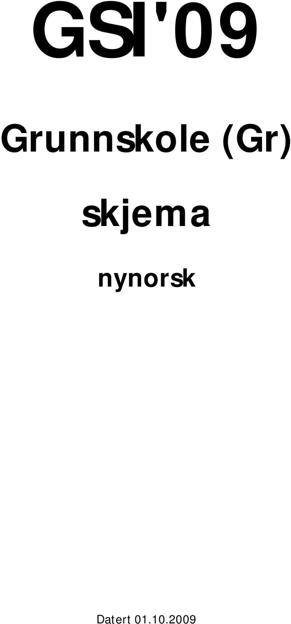 (Gr) skjema