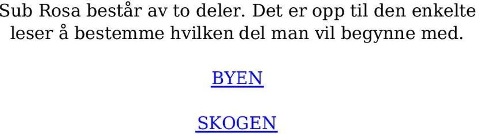 leser å bestemme hvilken del