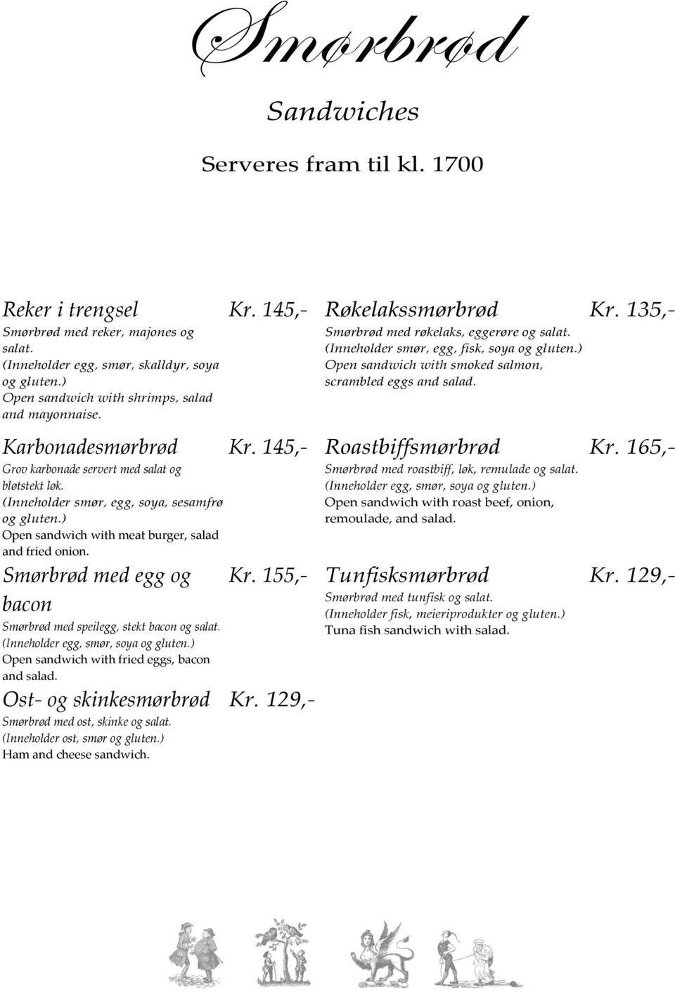 ) Open sandwich with meat burger, salad and fried onion. Smørbrød med egg og bacon Smørbrød med speilegg, stekt bacon og salat. (Inneholder egg, smør, soya og gluten.