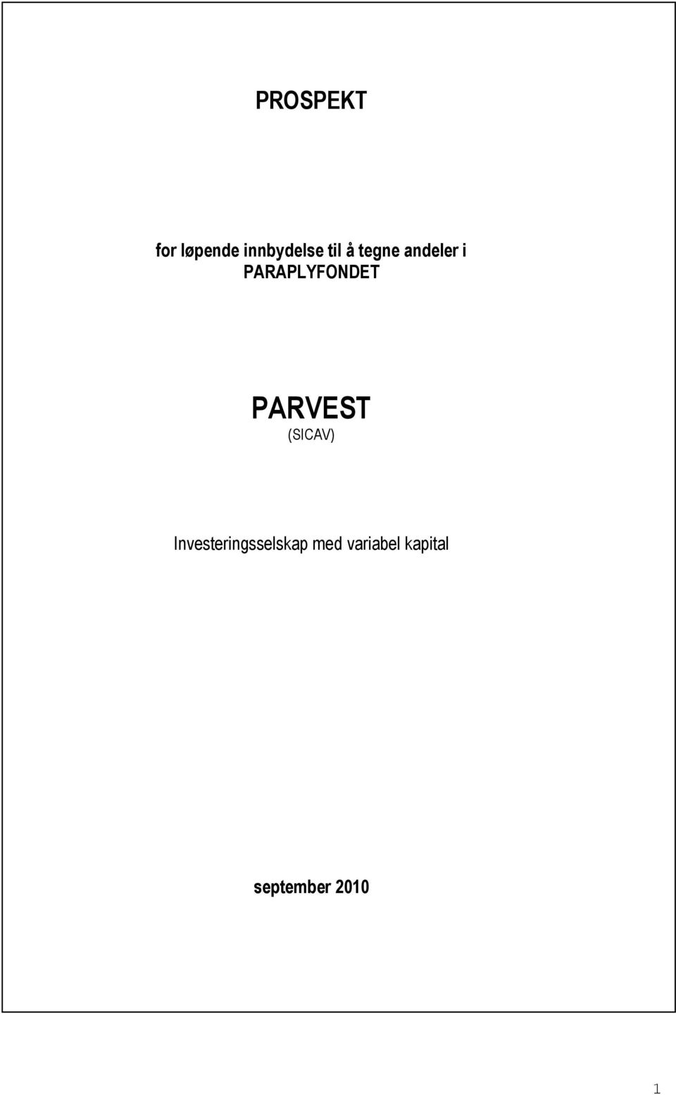 PARVEST (SICAV) Investeringsselskap