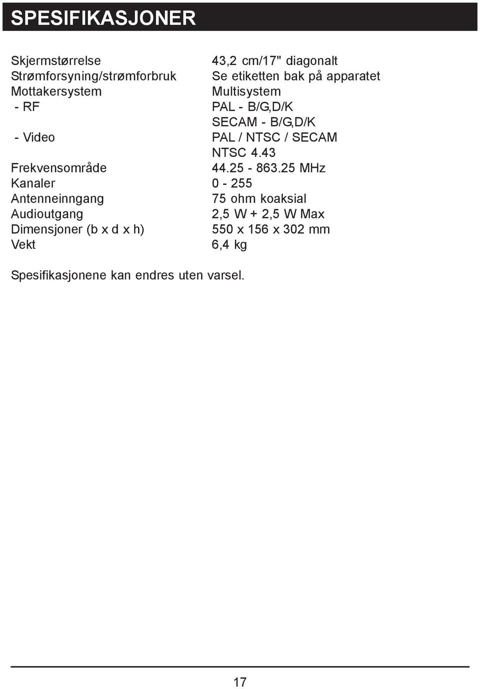 4.43 Frekvensområde 44.25-863.