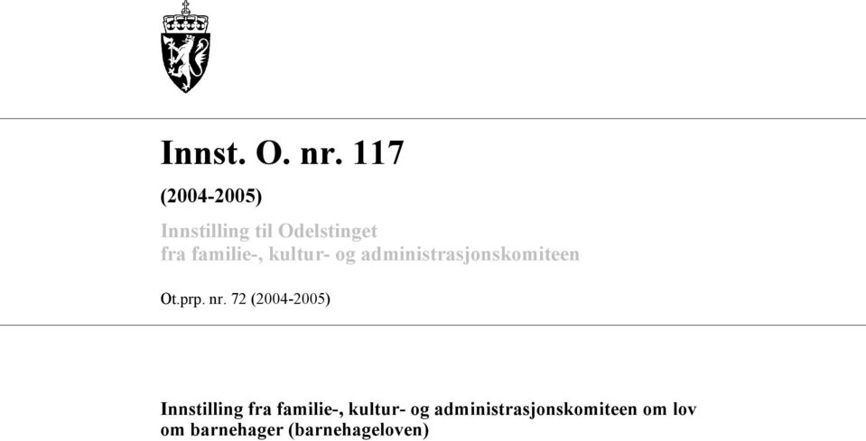 kultur- og administrasjonskomiteen Ot.prp. nr.